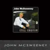 John McSweeney - Still Cruisin'